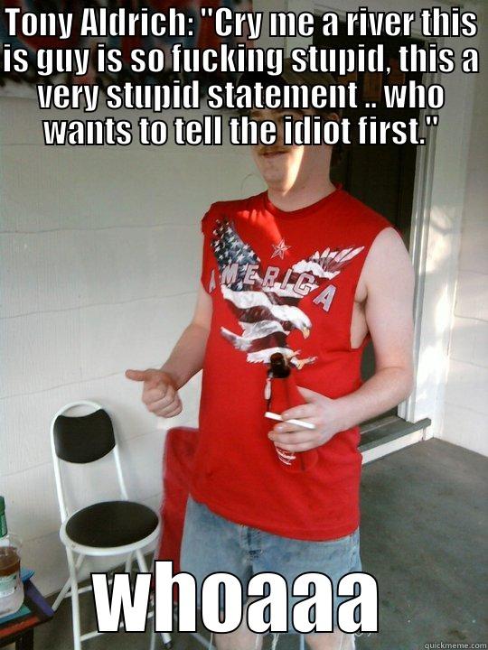 TONY ALDRICH: 