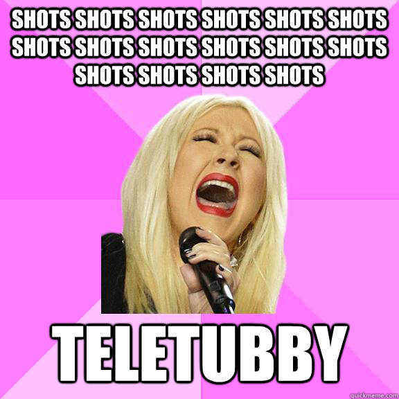shots shots shots shots shots shots shots shots shots shots shots shots shots shots shots shots teletubby  Wrong Lyrics Christina