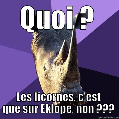 QUOI ? LES LICORNES, C'EST QUE SUR EKLOPE, NON ??? Sexually Oblivious Rhino
