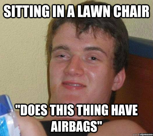 Sitting in a lawn chair 