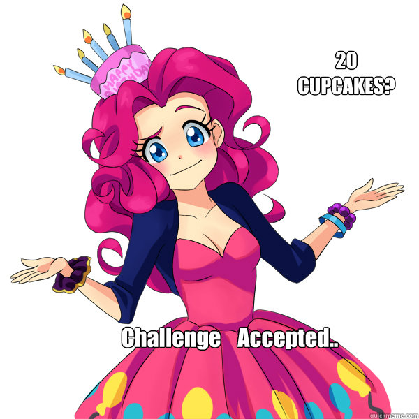 20 CUPCAKES? Challenge    Accepted..  Human Pinkie Pie
