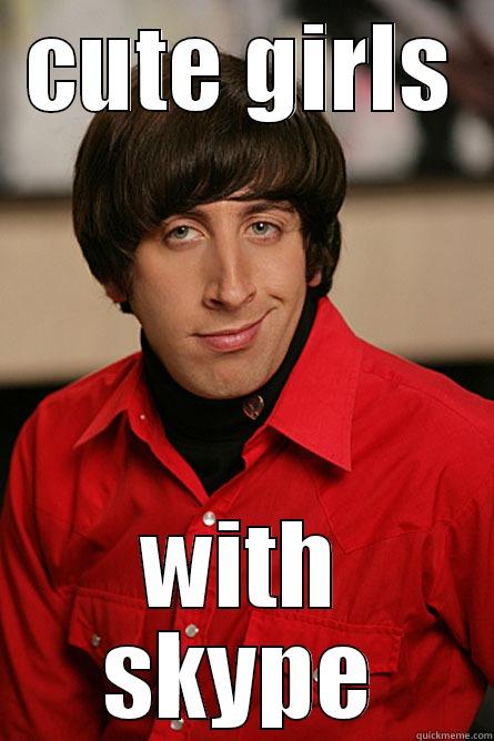 CUTE GIRLS WITH SKYPE Pickup Line Scientist