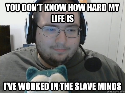 you don't know how hard my life is I've worked in the slave minds - you don't know how hard my life is I've worked in the slave minds  wings