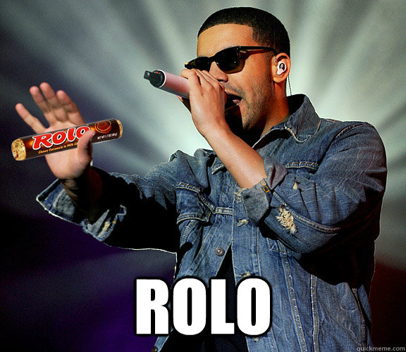  ROLO -  ROLO  Drake ROLO