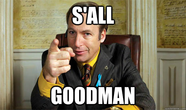 S'all Goodman - S'all Goodman  Saul Goodman