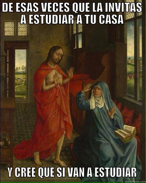 DE ESAS VECES QUE LA INVITAS A ESTUDIAR A TU CASA Y CREE QUE SI VAN A ESTUDIAR Misc