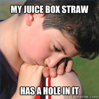 My Juice Box straw Has a hole in it  