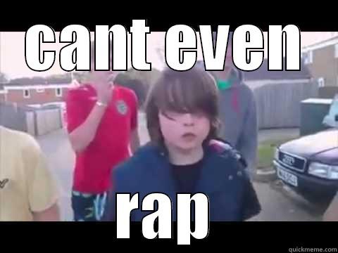 CANT EVEN RAP Misc