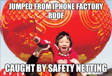 JUMPED FROM IPHONE FACTORY ROOF CAUGHT BY SAFETY NETTING  Second World Success