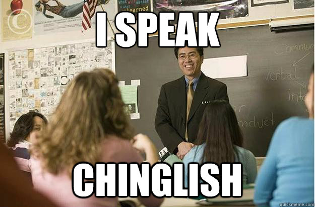 I speak Chinglish - I speak Chinglish  Poor English Asian Professor