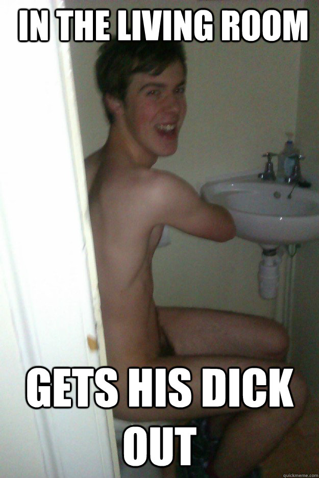 In the Living room Gets his dick out - In the Living room Gets his dick out  Too Far Terry