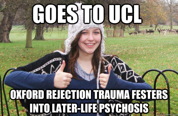 Goes to UCL oxford rejection trauma festers into later-life psychosis  