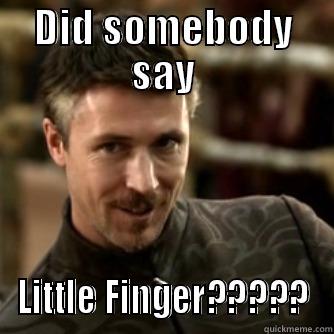 DID SOMEBODY SAY LITTLE FINGER????? Misc