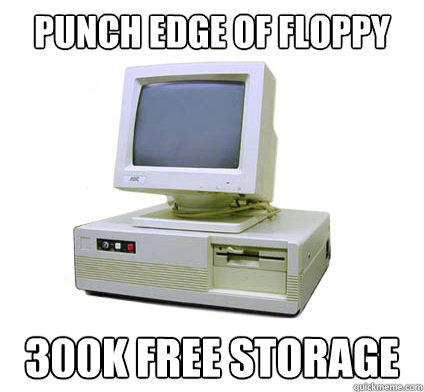 punch edge of floppy 300k free storage - punch edge of floppy 300k free storage  Your First Computer