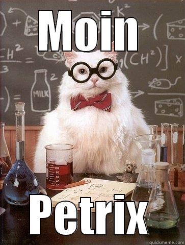 MOIN PETRIX Chemistry Cat