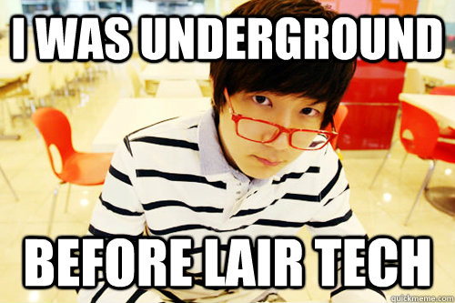 I was underground before lair tech  Hipster Jaedong