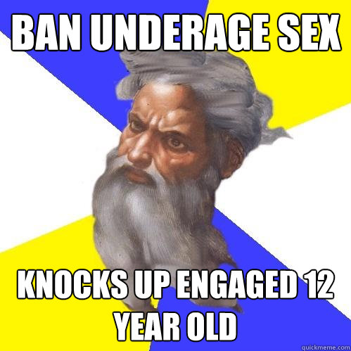 ban underage sex knocks up engaged 12 year old   Advice God