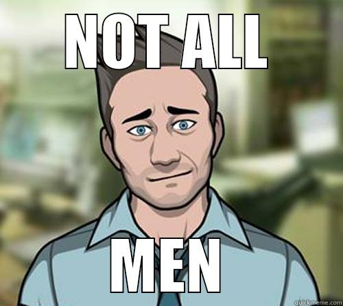 NOT ALL MEN Misc