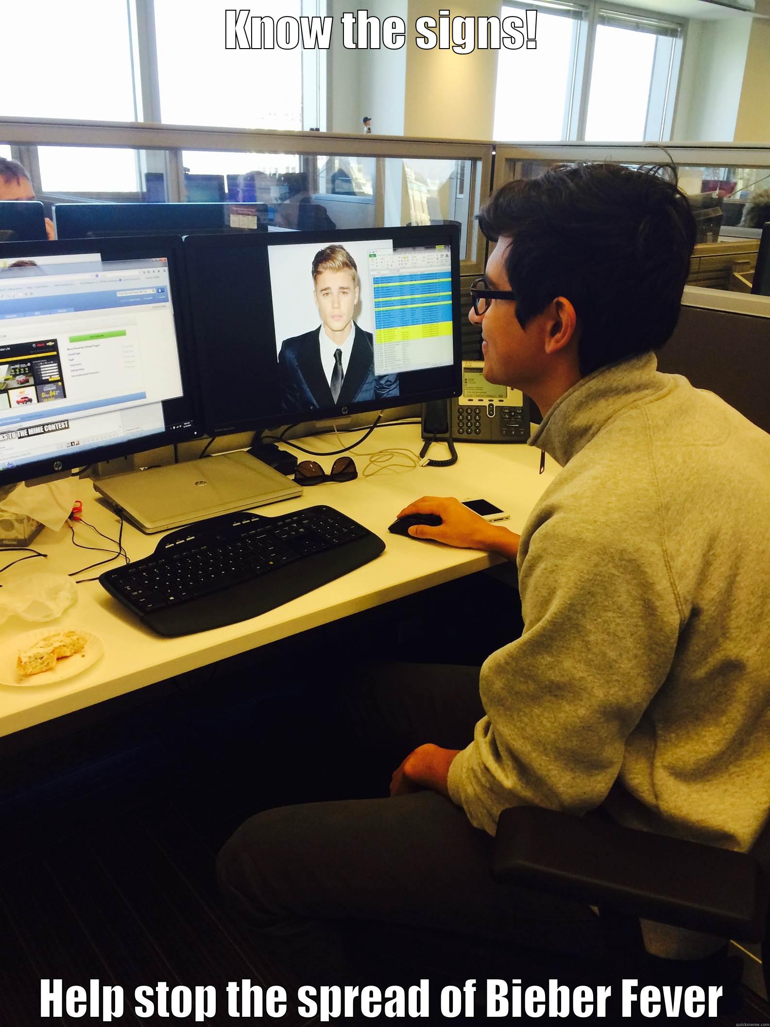 KNOW THE SIGNS! HELP STOP THE SPREAD OF BIEBER FEVER Misc