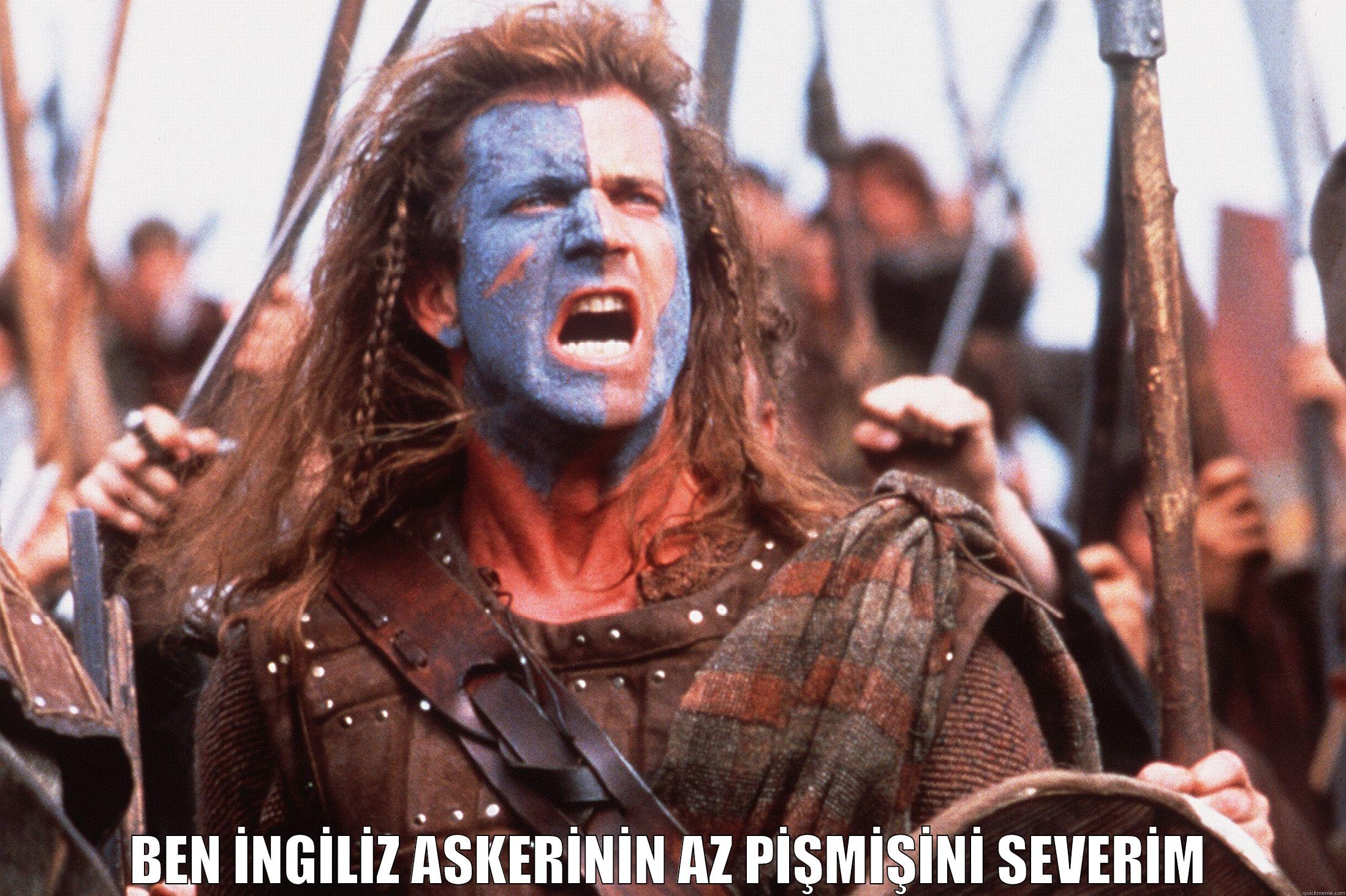  BEN İNGİLİZ ASKERİNİN AZ PİŞMİŞİNİ SEVERİM Misc
