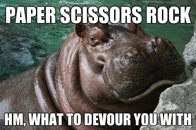 paper scissors rock hm, what to devour you with  