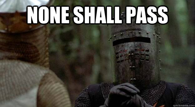 None Shall Pass   Black Knight
