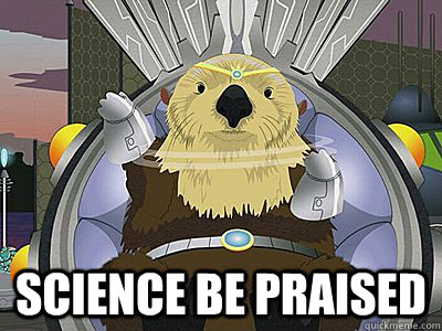  science be praised  sea otters