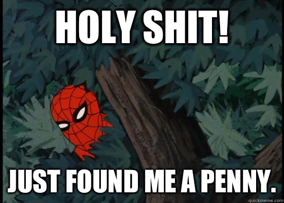 holy shit! Just found me a penny.  60s Spiderman
