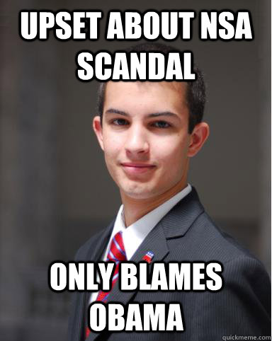 upset about nsa scandal only blames obama  College Conservative