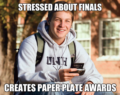Stressed about Finals Creates Paper Plate Awards  College Freshman