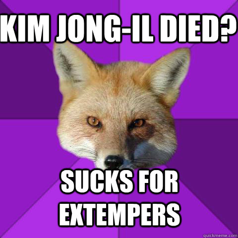 Kim jong-il died? sucks for extempers  Forensics Fox