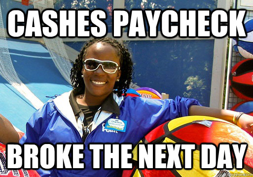 Cashes Paycheck Broke the next day  Cedar Point employee