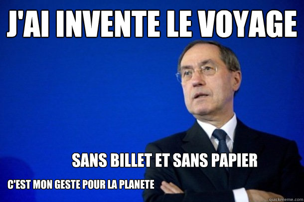 J'ai invente le voyage sans billet et sans papier c'est mon geste pour la planete  FNUMP