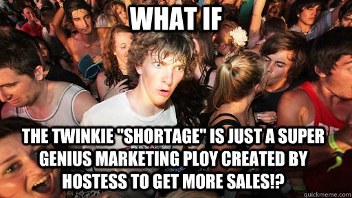 What if The Twinkie 