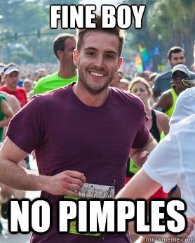 Fine Boy no pimples  Ridiculously photogenic guy