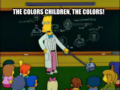 The Colors Children, the colors!  - The Colors Children, the colors!   Misc