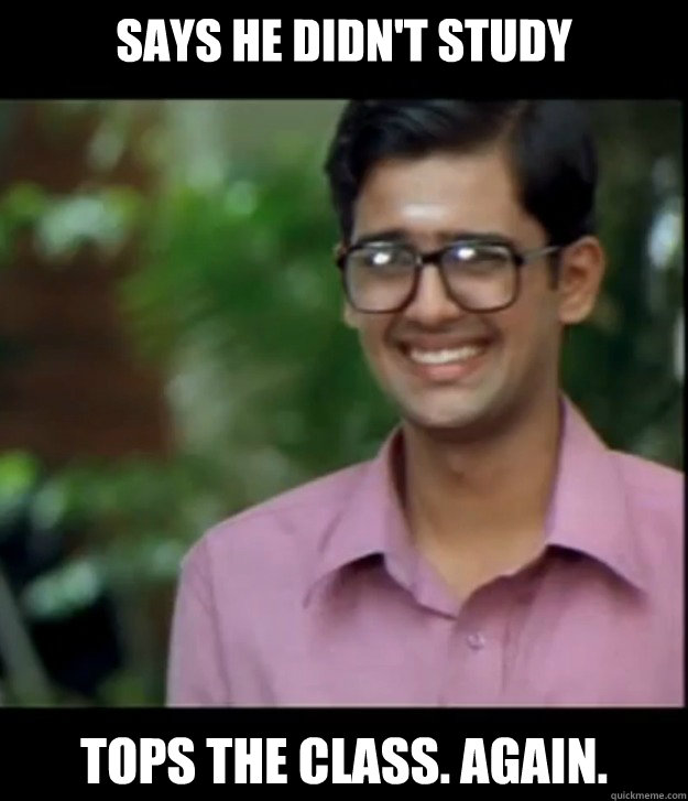 Says he didn't study tops the class. again. - Says he didn't study tops the class. again.  Smart Iyer boy