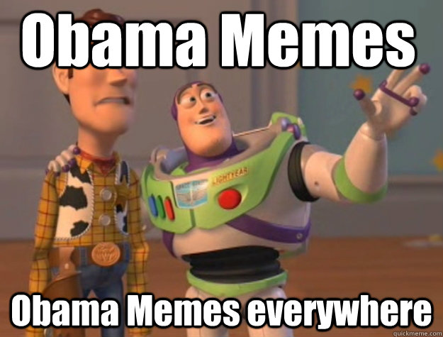Obama Memes Obama Memes everywhere  Pinks everywhere