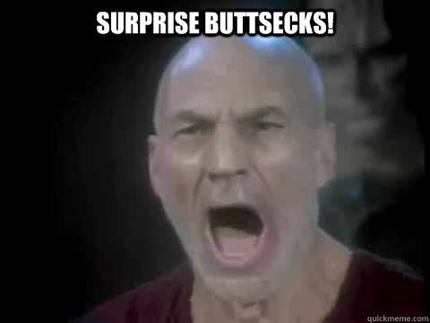 surprise buttsecks!   - surprise buttsecks!    Four Lights Picard