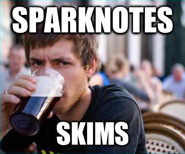 Sparknotes  Skims  Lazy College Senior