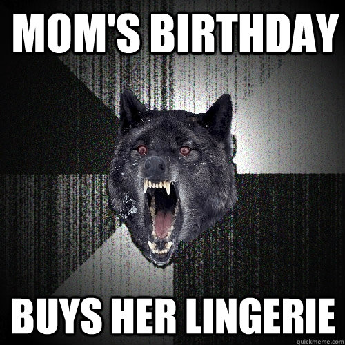 Mom's birthday  buys her lingerie  Insanity Wolf