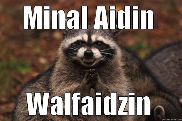 MINAL AIDIN WALFAIDZIN Evil Plotting Raccoon