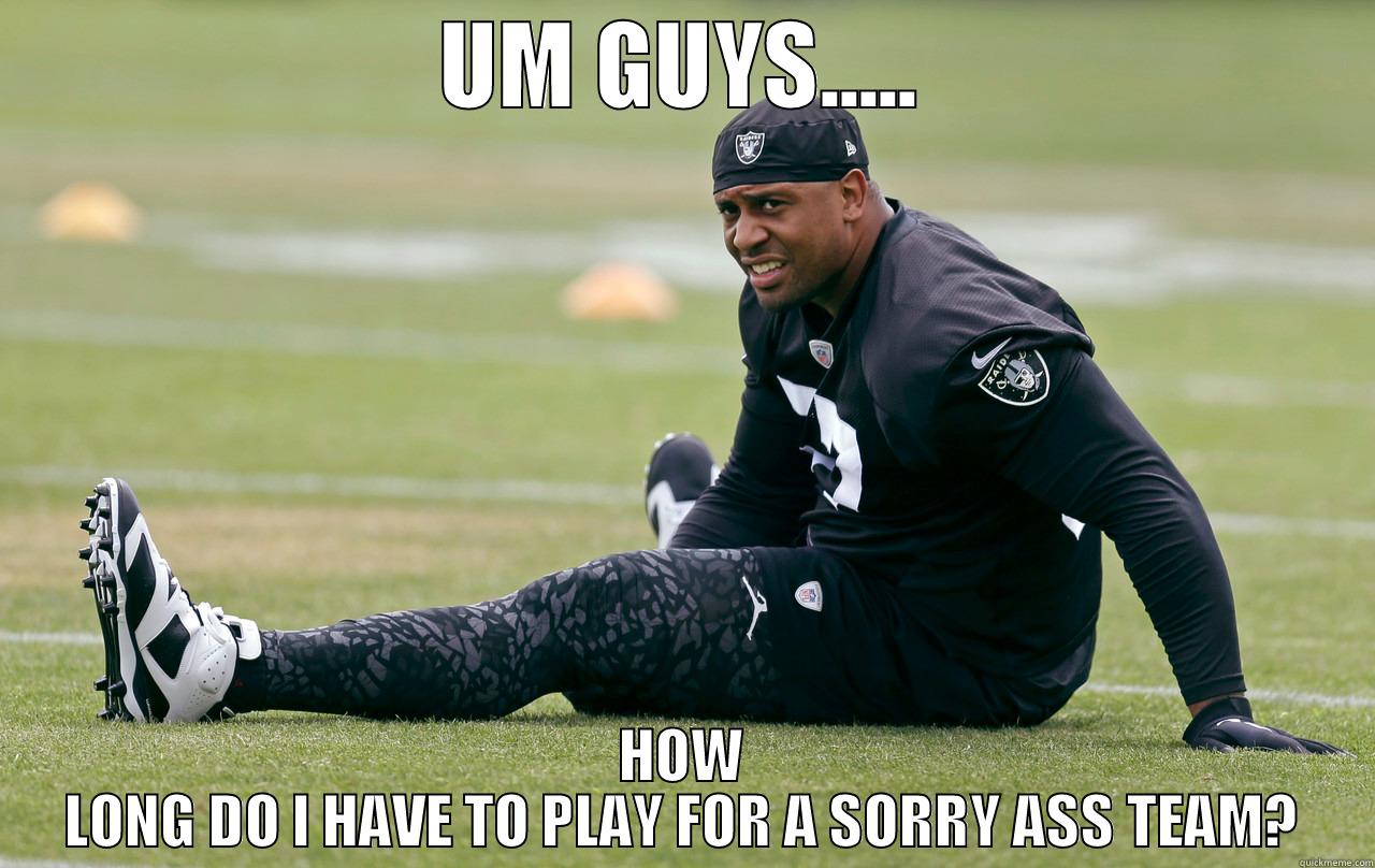 UM GUYS..... HOW LONG DO I HAVE TO PLAY FOR A SORRY ASS TEAM? Misc