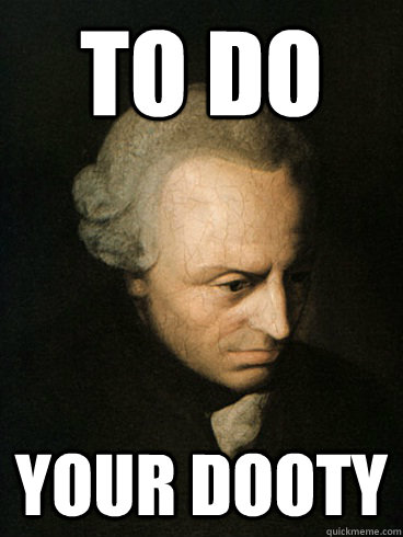 to do your dooty - to do your dooty  Humor Kant