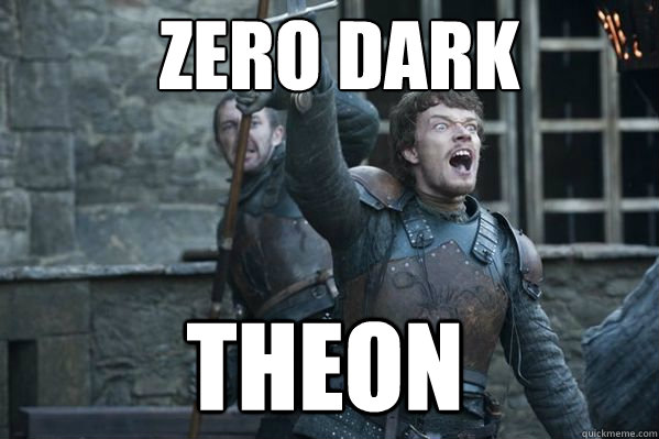 Zero Dark theon - Zero Dark theon  Theon Greyjoy