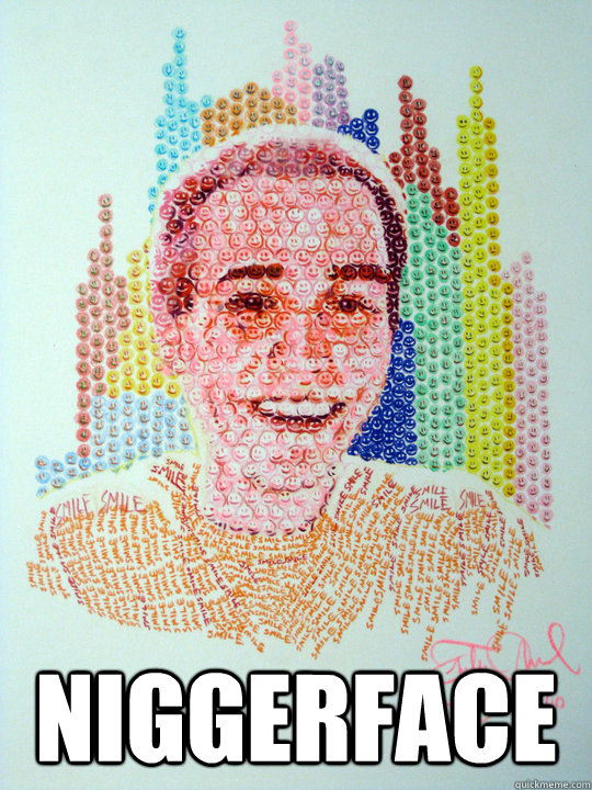  niggerface -  niggerface  Anthony smiles