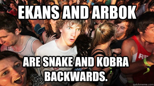 Ekans and Arbok Are snake and kobra backwards.  Sudden Clarity Clarence