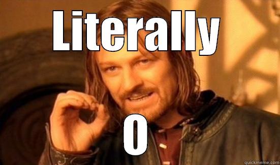 LITERALLY O Boromir
