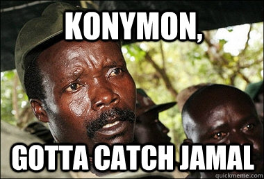 KONYMON, GOTTA CATCH JAMAL - KONYMON, GOTTA CATCH JAMAL  Kony
