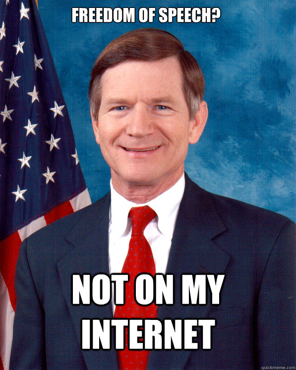 Freedom Of speech? not on my internet  Scumbag Lamar Smith